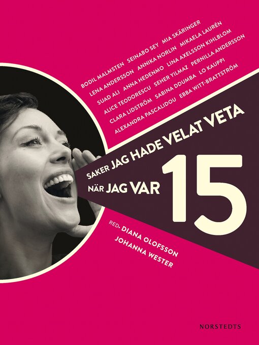 Title details for Saker jag hade velat veta när jag var 15 by Johanna Wester - Available